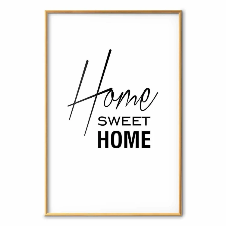 Plakat - Black and White: Home Sweet Home