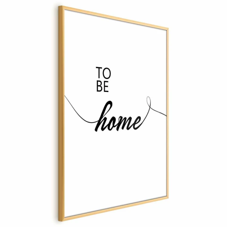 Plakat - To Be Home