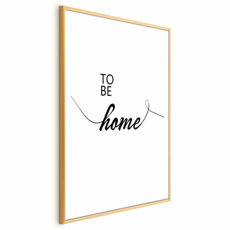 Plakat - To Be Home