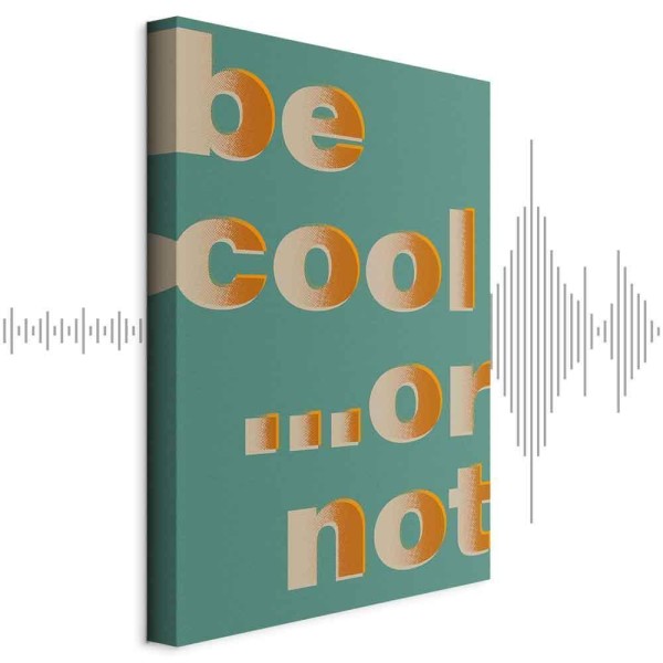 Obraz - Be Cool or Not (1-częściowy) pionowy