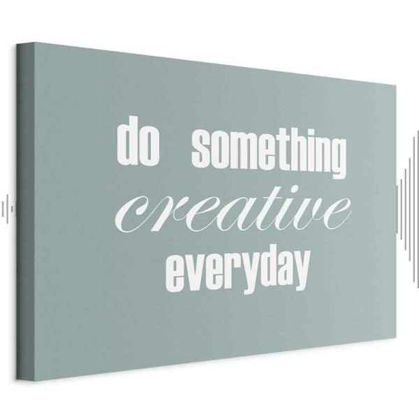 Obraz - Do Something Creative Everyday (1-częściowy) szeroki