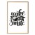 Plakat - Wake up and smile