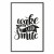 Plakat - Wake up and smile