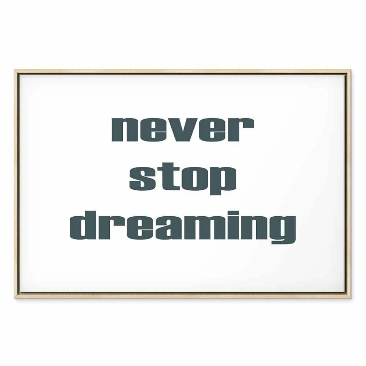 Obraz - Never Stop Dreaming (1-częściowy) szeroki