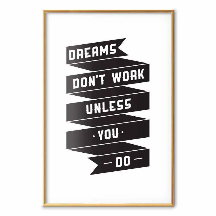 Plakat - Dreams don't work