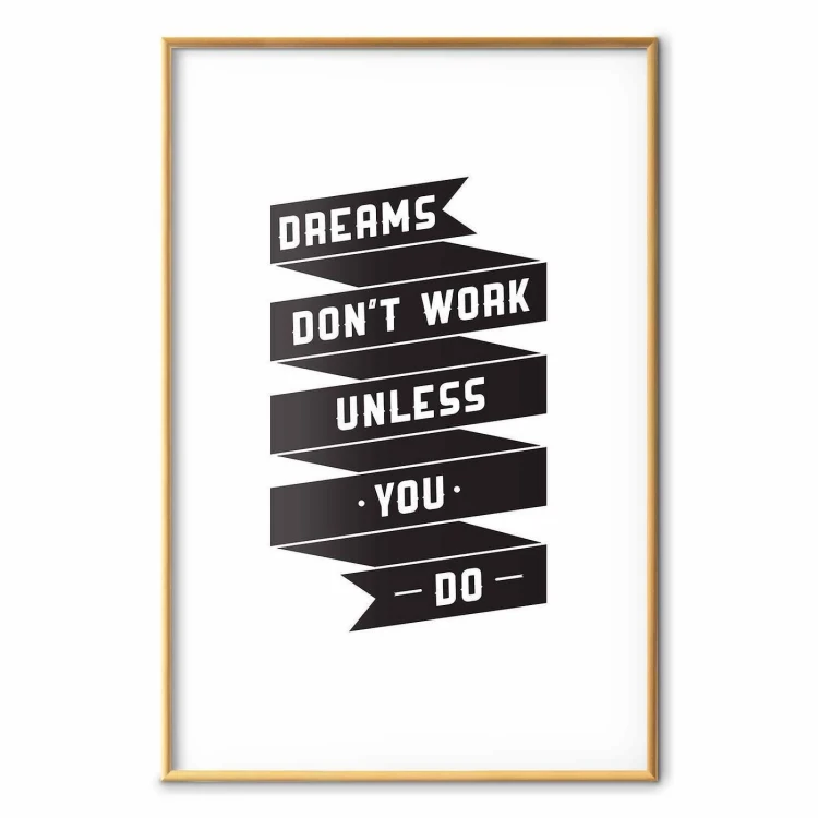 Plakat - Dreams don't work