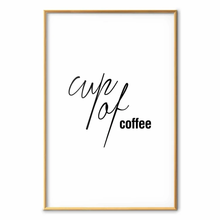 Plakat - Cup of Coffee