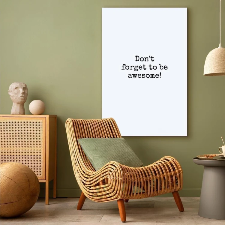 Obraz - Don't Forget to Be Awesome! (1-częściowy) pionowy