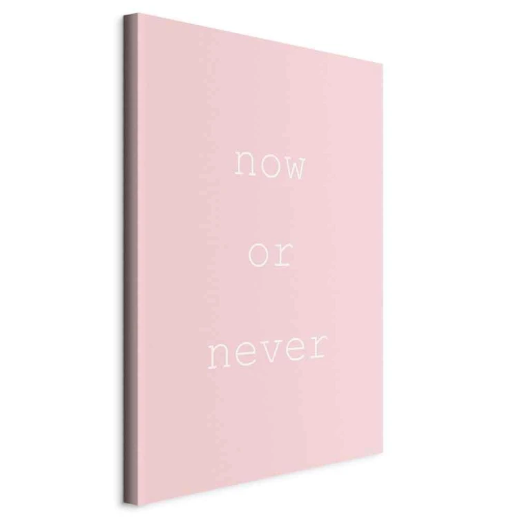 Obraz - Now or Never (1-częściowy) pionowy