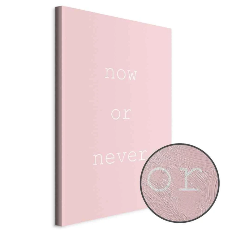 Obraz - Now or Never (1-częściowy) pionowy