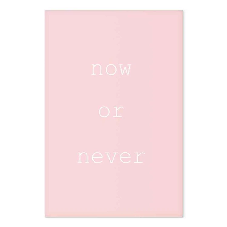 Obraz - Now or Never (1-częściowy) pionowy