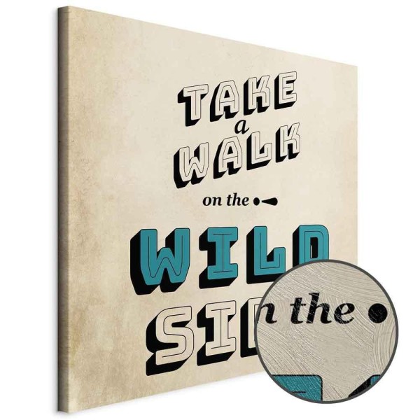 Obraz - Take Walk on the Wild Side (1-częściowy) kwadrat