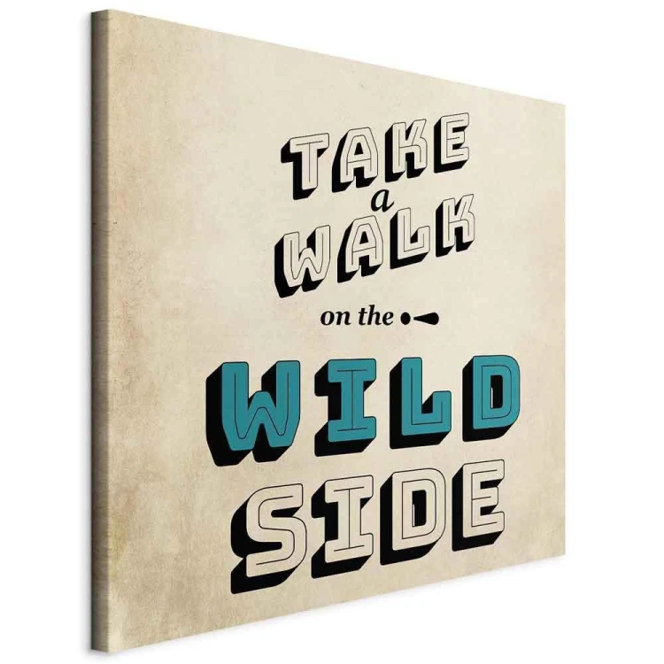Obraz - Take Walk on the Wild Side (1-częściowy) kwadrat